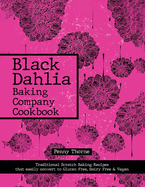 Black Dahlia Baking Company Cookbook