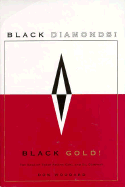Black Diamonds! Black Gold!: The Saga of Texas Pacific Coal and Oil Company