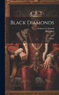 Black Diamonds