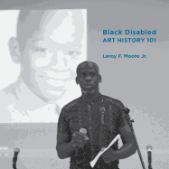 Black Disabled Art History 101