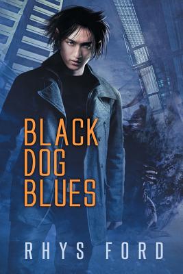 Black Dog Blues - Ford, Rhys