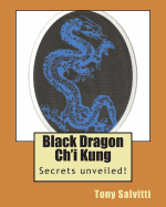 Black Dragon Ch'i Kung