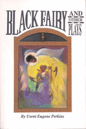 Black Fairy and Other Plays