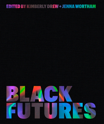 Black Futures - Drew, Kimberly, and Wortham, Jenna