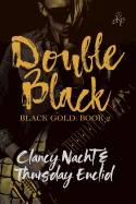Black Gold 2: Double Black