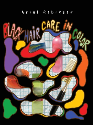 Black Hair Care In Color - Robinson, Arial