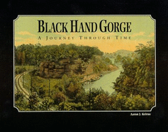 Black Hand Gorge: A Journey Through Time