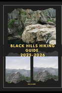Black Hills Hiking Guide 2025-2026