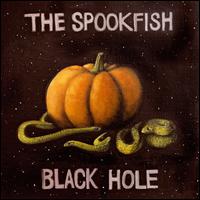 Black Hole - Spookfish