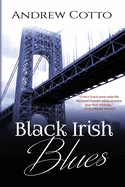 Black Irish Blues: A Caesar Stiles Mystery