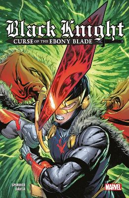 Black Knight: Curse of the Ebony Blade - Spurrier, Si