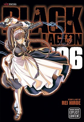 Black Lagoon, Vol. 6 - Hiroe, Rei