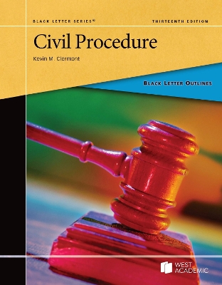 Black Letter Outline on Civil Procedure - Clermont, Kevin M.