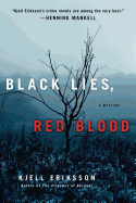 Black Lies, Red Blood: A Mystery
