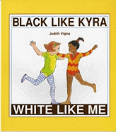Black Like Kyra, White Like Me
