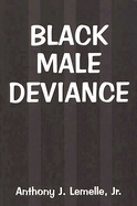 Black Male Deviance