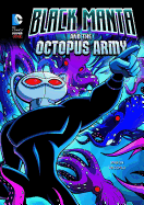 Black Manta and the Octopus Army