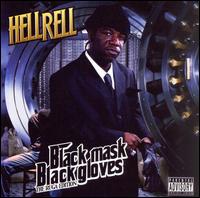 Black Mask Black Gloves - Hell Rell