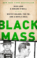 Black Mass: Whitey Bulger, The FBI and a Devil's Deal