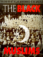 Black Muslims - Banks, William H, Jr.