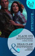 Black Ops Bodyguard: Black Ops Bodyguard / Bear Claw Bodyguard