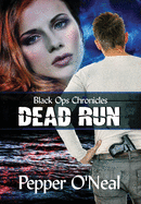 Black Ops Chronicles: Dead Run Revised Edition
