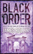 Black Order: A Sigma Force Novel