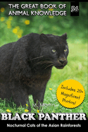 Black Panther: Nocturnal Cats of the Asian Rainforests