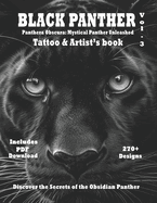 Black Panther - Tattoo & Artist's book Vol. 3 Panthera Obscura: A Captivating surrealistic Panther tattoo design collection in grayscale photorealism