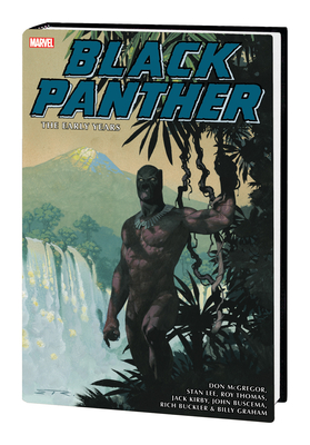 Black Panther: The Early Years Omnibus - McGregor, Don, and Ribic, Esad