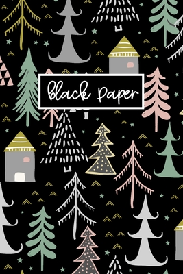 Black Paper: 6x9 Holiday Journal Christmas Planner Notebook Black Paper Journal With Lined Black Pages Reverse Color Notebook Black Out Paper - Press, Obsidian Paper
