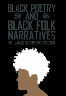 Black Poetry and Black Folk Narratives