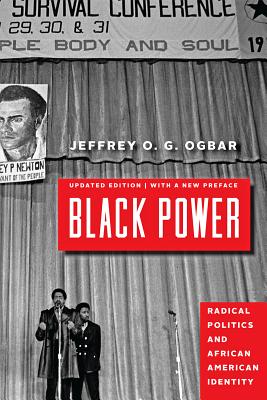 Black Power: Radical Politics and African American Identity - Ogbar, Jeffrey O G