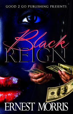 Black Reign: Reign & Na'Tae - Morris, Ernest