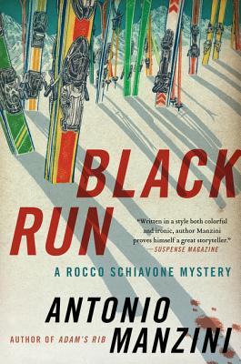 Black Run: A Rocco Schiavone Mystery - Manzini, Antonio