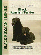 Black Russian Terrier: Special Rare-Breed Edition: A Comprehensive Owner's Guide - Bates, Emily, and Johnson, Carol A (Photographer)