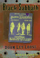 Black Sabbath: Doom Let Loose: An Illustrated History