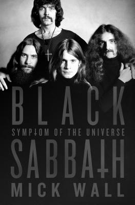 Black Sabbath: Symptom of the Universe - Wall, Mick