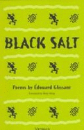 Black Salt: Poems