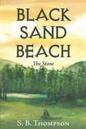 Black Sand Beach: The Stone