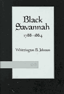 Black Savannah, 1788-1864