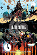 Black Science Volume 2: Transcendentalism 10th Anniversary Deluxe Hardcover