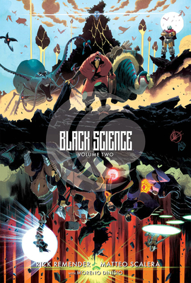 Black Science Volume 2: Transcendentalism 10th Anniversary Deluxe Hardcover - Remender, Rick, and Scalera, Matteo