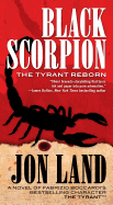 Black Scorpion: The Tyrant Reborn