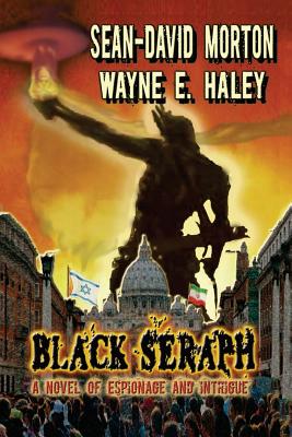 Black Seraph - Morton, Sean David, and Haley, Wayne E