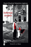 Black Shadow Detective Agency: Infernal Angels