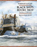 Black Ships Before Troy - Sutcliff, Rosemary
