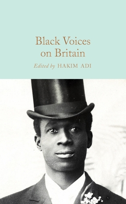 Black Voices on Britain - Adi, Hakim (Editor)