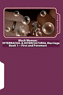 Black Women - Interracial and Intercultural Marriage: First and Foremost