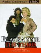 Blackadder the Third: 6 Historic Episodes